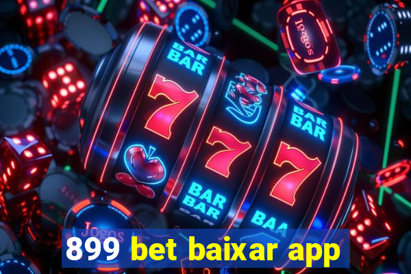 899 bet baixar app